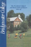 President's Report and Honor Roll of Donors 1992-1993 by Bridgewater College