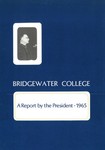 President's Report 1965 by Bridgewater College