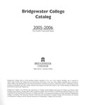 Bridgewater College Catalog, Session 2005-06 by Bridgewater College